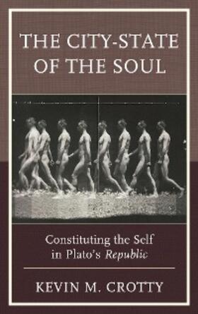 Crotty |  The City-State of the Soul | eBook | Sack Fachmedien