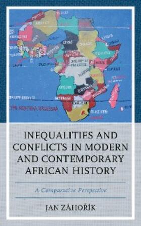 Záhorík |  Inequalities and Conflicts in Modern and Contemporary African History | eBook | Sack Fachmedien