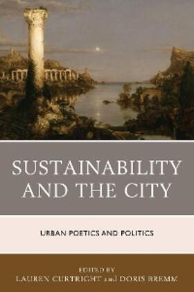 Curtright / Bremm |  Sustainability and the City | eBook | Sack Fachmedien