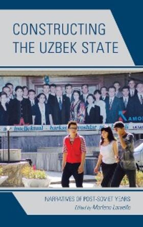 Laruelle |  Constructing the Uzbek State | eBook | Sack Fachmedien