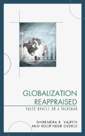 Vajpeyi / Oberoi |  Globalization Reappraised | eBook | Sack Fachmedien