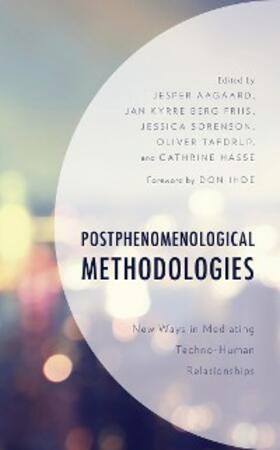 Aagaard / Friis / Sorenson |  Postphenomenological Methodologies | eBook | Sack Fachmedien