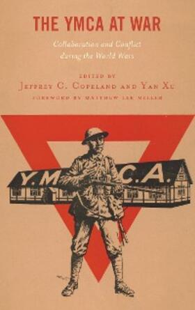 Copeland / Xu |  The YMCA at War | eBook | Sack Fachmedien