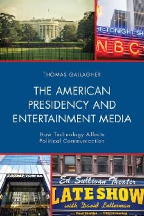 Gallagher |  The American Presidency and Entertainment Media | eBook | Sack Fachmedien