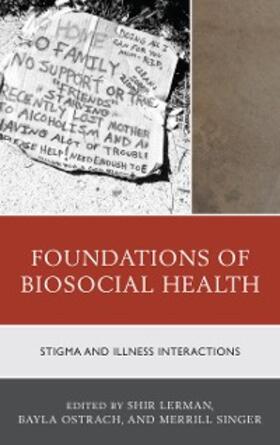 Ginzburg / Ostrach / Singer |  Foundations of Biosocial Health | eBook | Sack Fachmedien