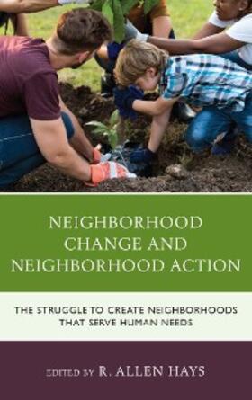 Hays |  Neighborhood Change and Neighborhood Action | eBook | Sack Fachmedien