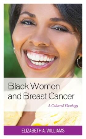 Williams |  Black Women and Breast Cancer | eBook | Sack Fachmedien