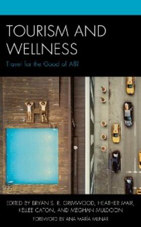 Grimwood / Mair / Caton |  Tourism and Wellness | eBook | Sack Fachmedien