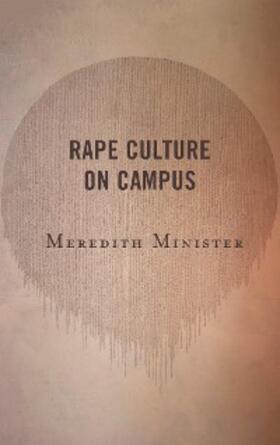 Minister |  Rape Culture on Campus | eBook | Sack Fachmedien