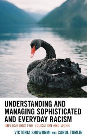 Showunmi / Tomlin |  Understanding and Managing Sophisticated and Everyday Racism | eBook | Sack Fachmedien