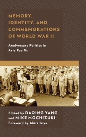 Yang / Mochizuki |  Memory, Identity, and Commemorations of World War II | eBook | Sack Fachmedien