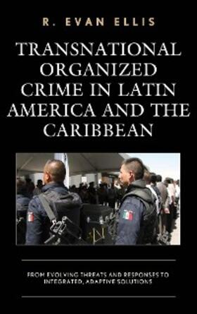 Ellis |  Transnational Organized Crime in Latin America and the Caribbean | eBook | Sack Fachmedien