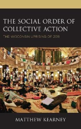 Kearney |  The Social Order of Collective Action | eBook | Sack Fachmedien