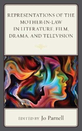 Parnell |  Representations of the Mother-in-Law in Literature, Film, Drama, and Television | eBook | Sack Fachmedien