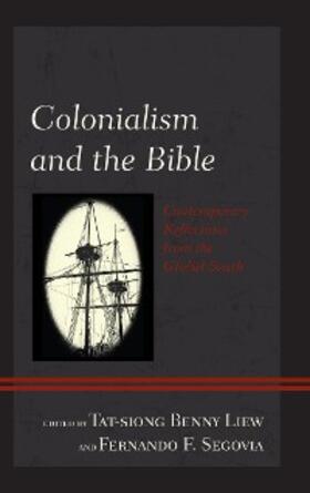 Liew / Segovia |  Colonialism and the Bible | eBook | Sack Fachmedien