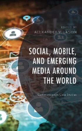Laskin |  Social, Mobile, and Emerging Media around the World | eBook | Sack Fachmedien