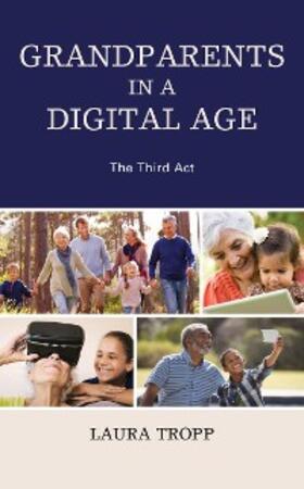 Tropp |  Grandparents in a Digital Age | eBook | Sack Fachmedien