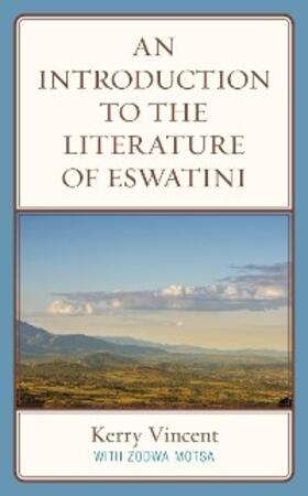 Vincent |  An Introduction to the Literature of eSwatini | eBook | Sack Fachmedien
