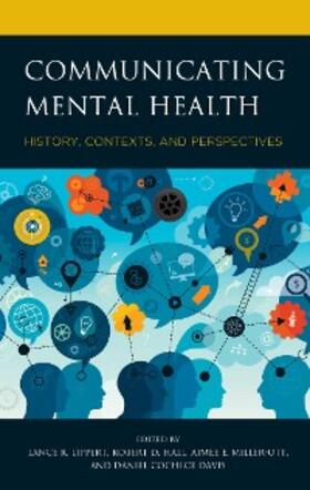 Lippert / Hall / Miller-Ott |  Communicating Mental Health | eBook | Sack Fachmedien