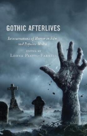 Piatti-Farnell |  Gothic Afterlives | eBook | Sack Fachmedien