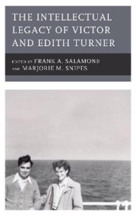 Salamone / Snipes |  The Intellectual Legacy of Victor and Edith Turner | eBook | Sack Fachmedien
