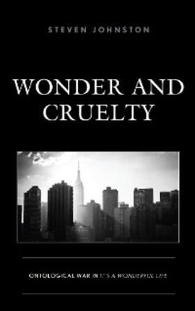 Johnston |  Wonder and Cruelty | eBook | Sack Fachmedien