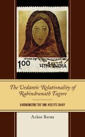 Barua |  The Vedantic Relationality of Rabindranath Tagore | eBook | Sack Fachmedien