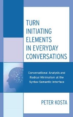 Kosta |  Turn Initiating Elements in Everyday Conversations | eBook | Sack Fachmedien