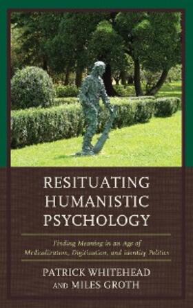 Whitehead / Groth |  Resituating Humanistic Psychology | eBook | Sack Fachmedien