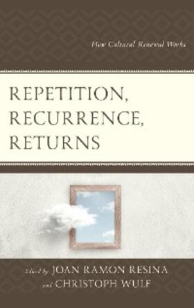 Resina / Wulf |  Repetition, Recurrence, Returns | eBook | Sack Fachmedien