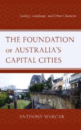 Webster |  The Foundation of Australia's Capital Cities | eBook | Sack Fachmedien