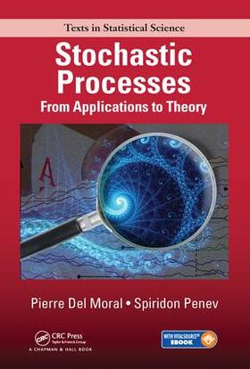 Del Moral / Penev | Stochastic Processes | Buch | 978-1-4987-0183-9 | sack.de