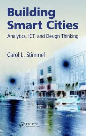 Stimmel | Building Smart Cities | Buch | 978-1-4987-0276-8 | sack.de