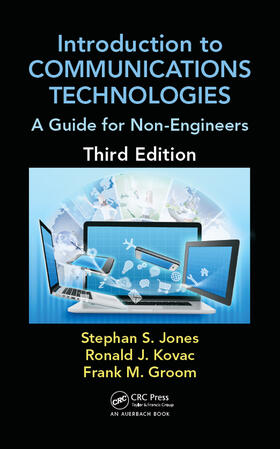 Kovac / Groom / Jones | Introduction to Communications Technologies | Buch | 978-1-4987-0293-5 | sack.de