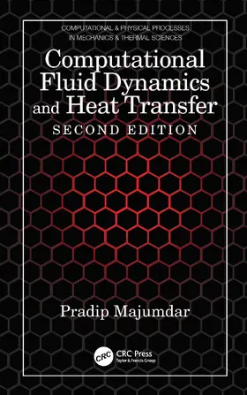 Majumdar | Computational Fluid Dynamics and Heat Transfer | Buch | 978-1-4987-0374-1 | www.sack.de