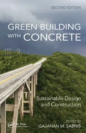 Sabnis | Green Building with Concrete | Buch | 978-1-4987-0410-6 | www.sack.de