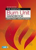 Roth / Hughes |  The Essential Burn Unit Handbook, Second Edition | Buch |  Sack Fachmedien
