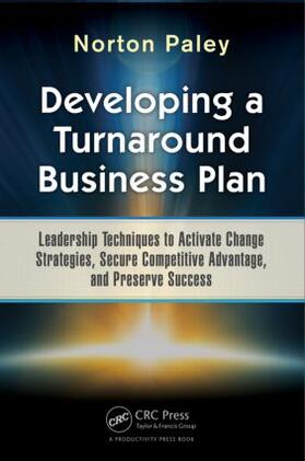 Paley | Developing a Turnaround Business Plan | Buch | 978-1-4987-0590-5 | sack.de