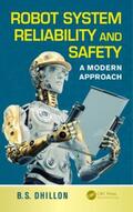 Dhillon |  Robot System Reliability and Safety | Buch |  Sack Fachmedien