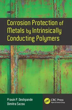 Deshpande / Sazou |  Corrosion Protection of Metals by Intrinsically Conducting Polymers | Buch |  Sack Fachmedien