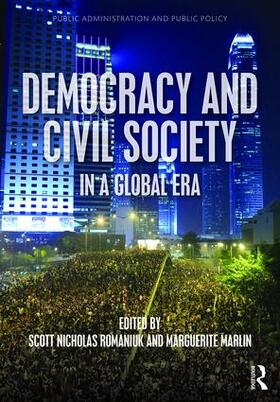 Romaniuk / Marlin |  Democracy and Civil Society in a Global Era | Buch |  Sack Fachmedien