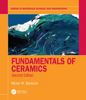 Barsoum | Fundamentals of Ceramics | Buch | 978-1-4987-0813-5 | www.sack.de