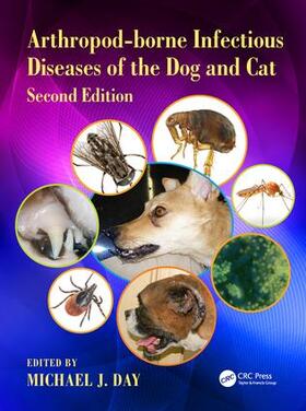 Day | Arthropod-Borne Infectious Diseases of the Dog and Cat | Buch | 978-1-4987-0824-1 | sack.de