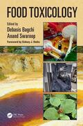 Bagchi / Swaroop |  Food Toxicology | Buch |  Sack Fachmedien