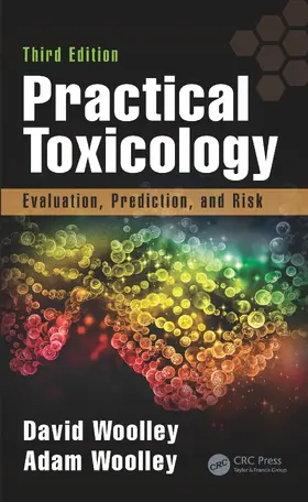 Woolley | Practical Toxicology | Buch | 978-1-4987-0928-6 | sack.de