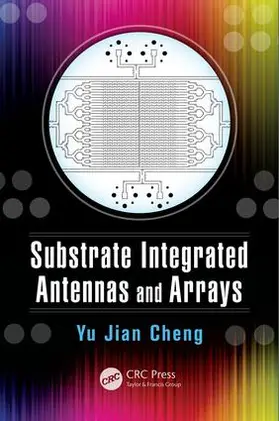 Cheng |  Substrate Integrated Antennas and Arrays | Buch |  Sack Fachmedien