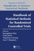 Kim / Bretz / Cheung |  Handbook of Statistical Methods for Randomized Controlled Trials | Buch |  Sack Fachmedien