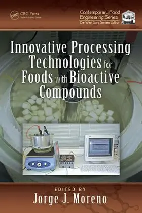 Moreno |  Innovative Processing Technologies for Foods with Bioactive Compounds | Buch |  Sack Fachmedien