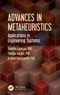 Ganesan / Vasant / Elamvazuthi |  Advances in Metaheuristics | Buch |  Sack Fachmedien