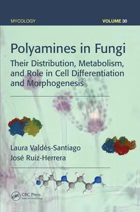 Valdés-Santiago / Ruiz-Herrera | Polyamines in Fungi | Buch | 978-1-4987-1742-7 | www.sack.de